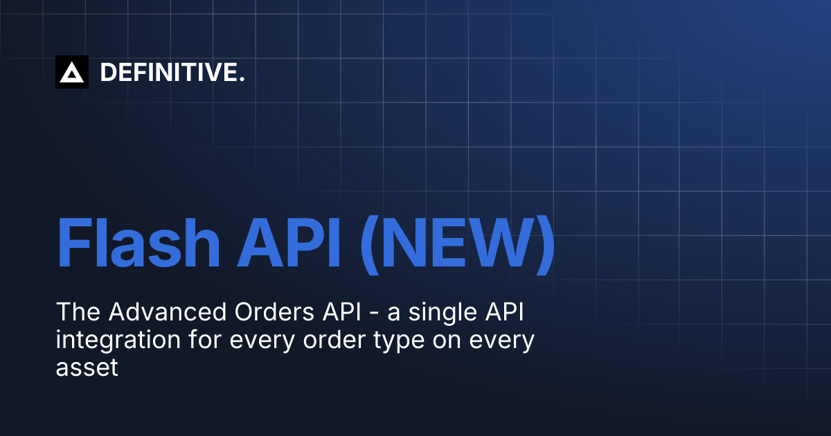 Flash API (NEW) | DEFINITIVE.